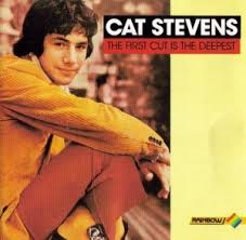Cat stevens - the fist cut is the deepest